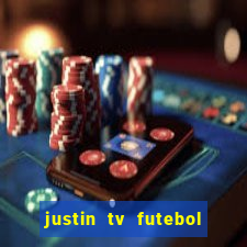 justin tv futebol ao vivo